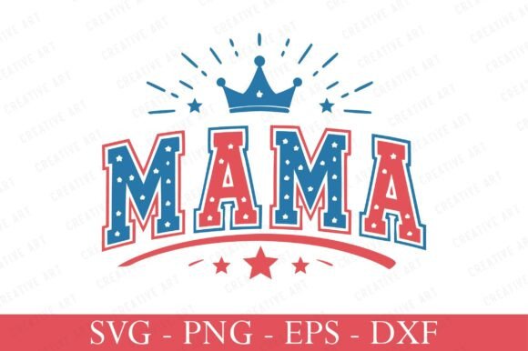 4th of July Mama SVG Design: A Practical Guide for Crafters and DIY Enthusiasts