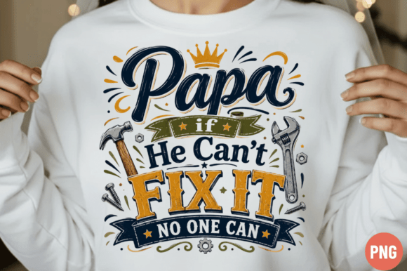 Bring Your Creative Ideas to Life with Apa Fix It Png, Funny Papa Tshirt, Father
