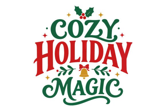 Cozy Holiday Magic Christmas SVG: A Versatile Design for Seasonal Creations
