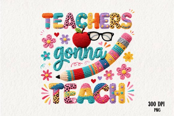 Teachers Gonna Teach School Apple PNG