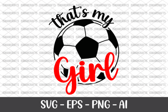 That’s My Girl SVG